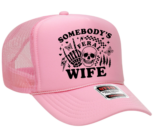 Somebody's Feral Wife Adult Otto Foam Trucker Hat